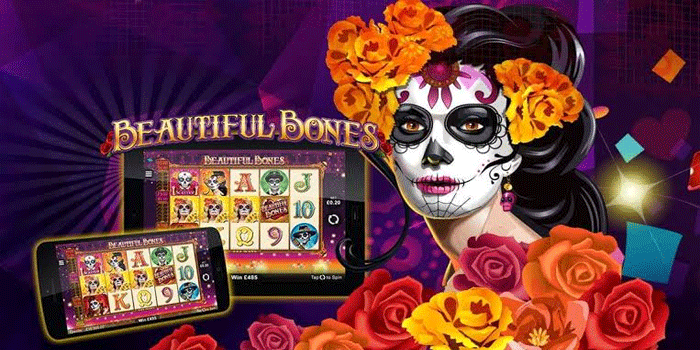 Slot Beautiful Bones Pilihan Tepat untuk Kejar Jackpot Besar